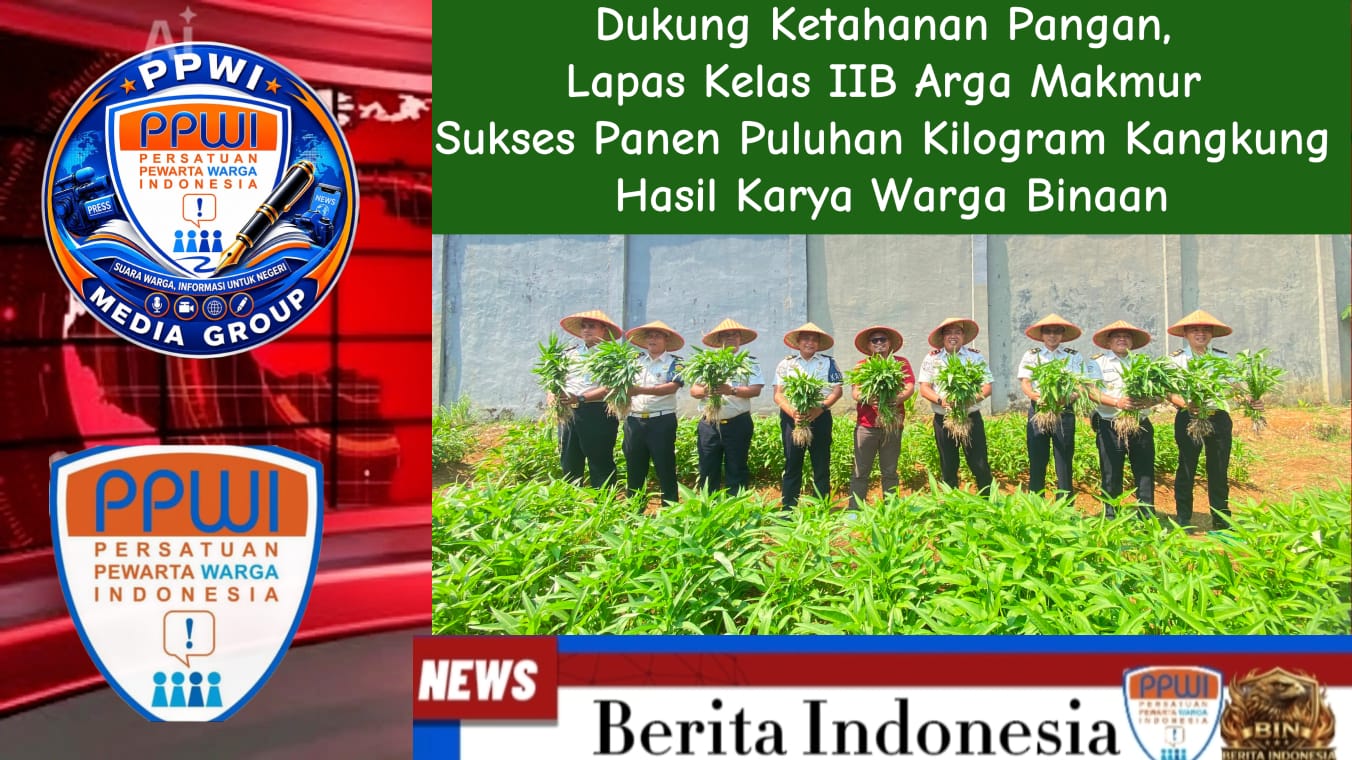 Dukung Ketahanan Pangan, Lapas Kelas IIB Arga Makmur Sukses Panen Puluhan Kilogram Kangkung Hasil Karya Warga Binaan ( WBP)