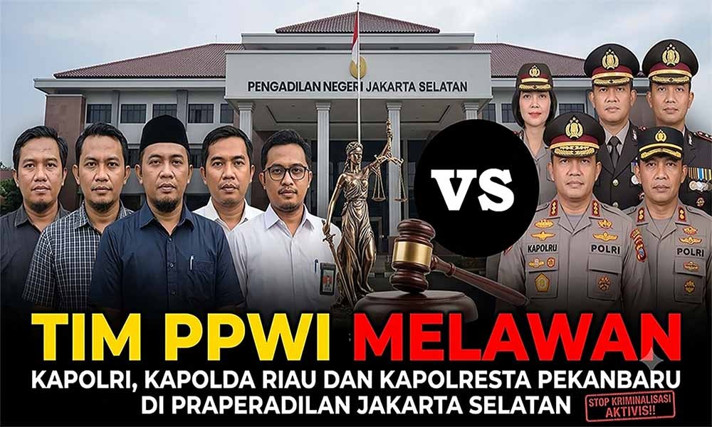 *Catatan Praperadilan terhadap Kriminalisasi Larshen Yunus: Kapolri dan Kapolda Riau Sesat Logika Hukum*